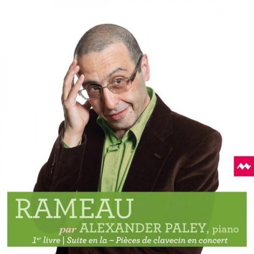 PALEY, ALEXANDER - RAMEAU - SUITE EN LA - PIECES DE CLAVECIN EN CONCERTPALEY, ALEXANDER - RAMEAU - SUITE EN LA - PIECES DE CLAVECIN EN CONCERT.jpg